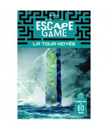 Escape Game - La Tour Noyée